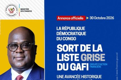 Retrait de la RDC de la liste grise du GAFI : le pays en conformité avec les normes internationales adresse un signal positif à la communauté financière internationale